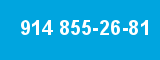 914 855-26-81 914 855-26-81